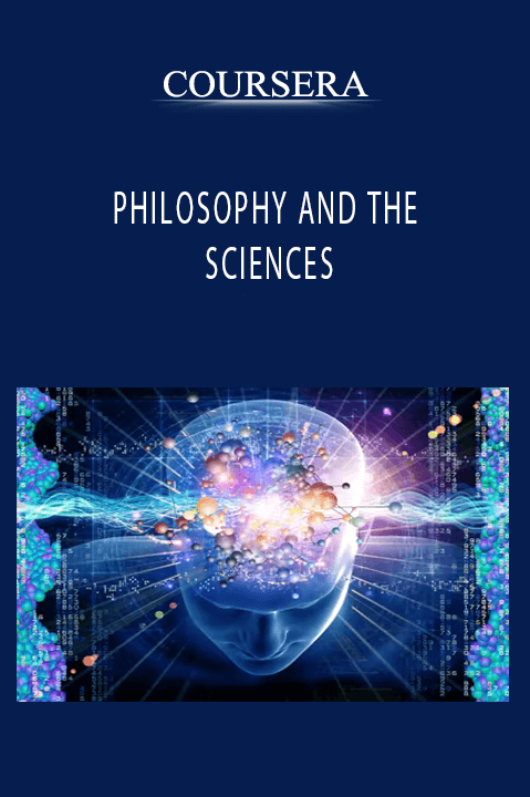 PHILOSOPHY AND THE SCIENCES – COURSERA