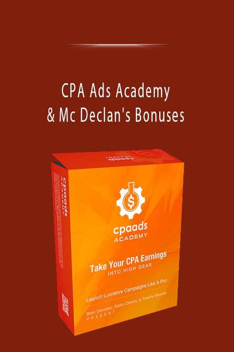 CPA Ads Academy & Mc Declan's Bonuses