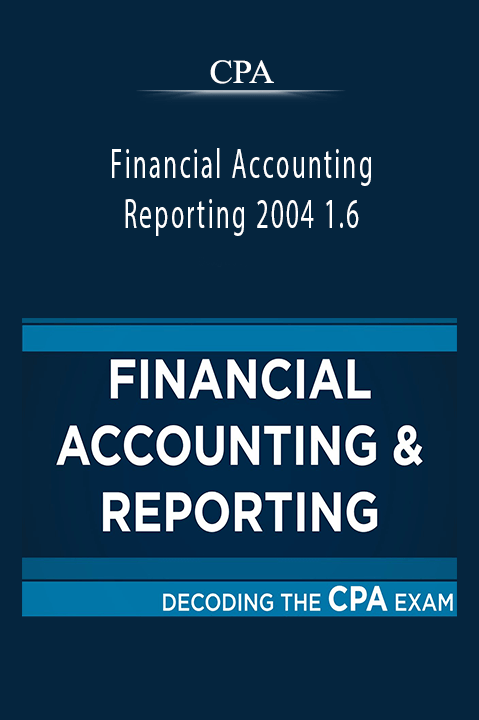 Financial Accounting & Reporting 2004 1.6 – CPA