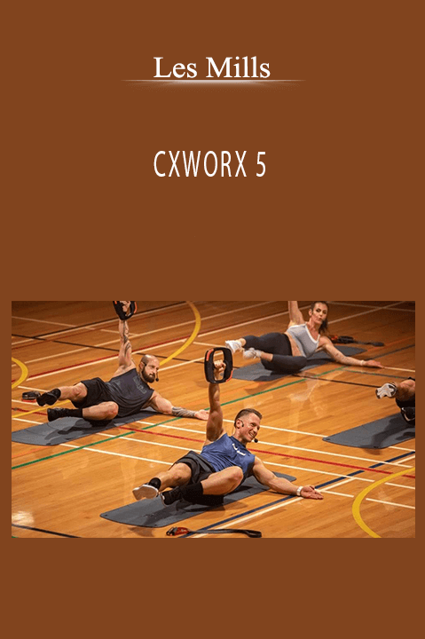 Les Mills – CXWORX 5