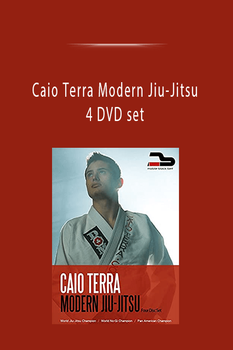 Caio Terra Modern Jiu–Jitsu 4 DVD set