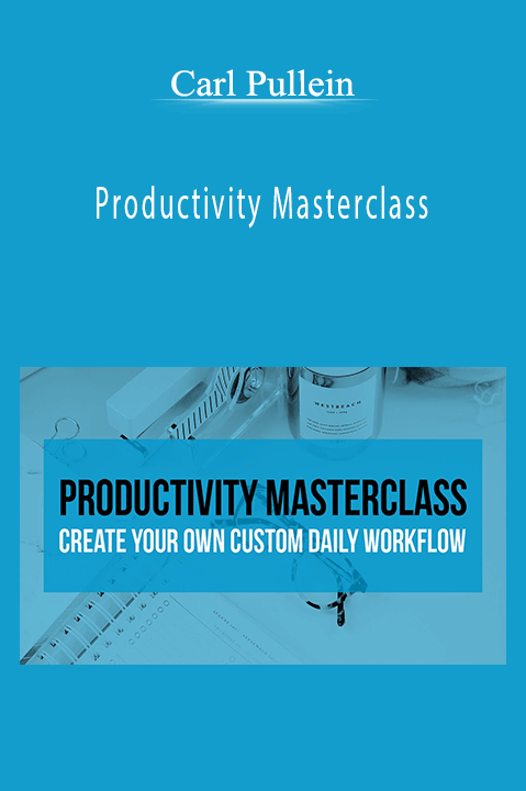 Productivity Masterclass – Carl Pullein
