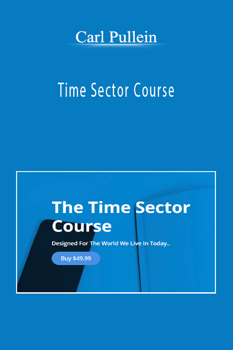Time Sector Course – Carl Pullein