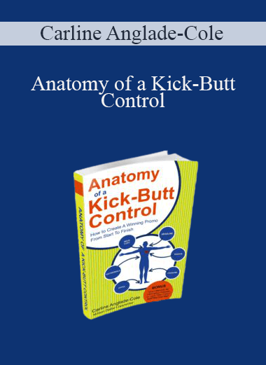 Anatomy of a Kick–Butt Control – Carline Anglade–Cole
