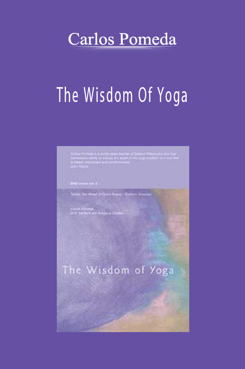 The Wisdom Of Yoga – Carlos Pomeda