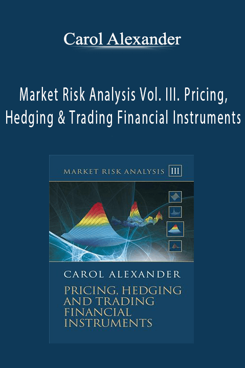 Market Risk Analysis Vol. III. Pricing