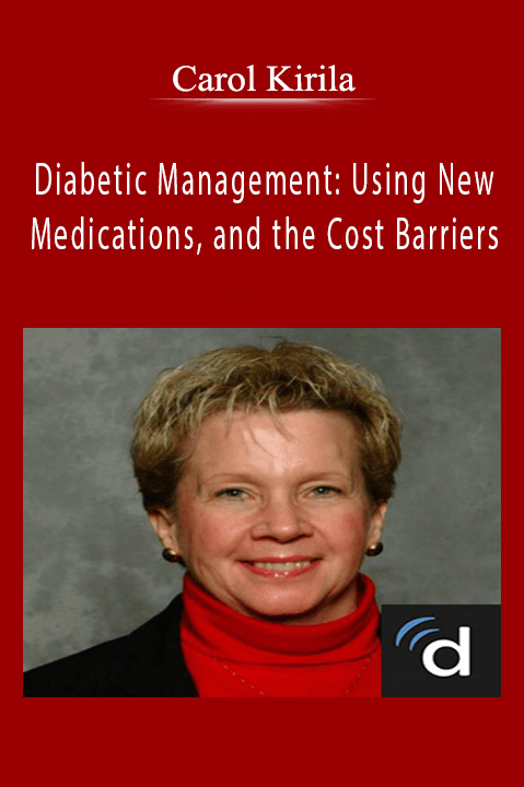 Diabetic Management: Using New Medications