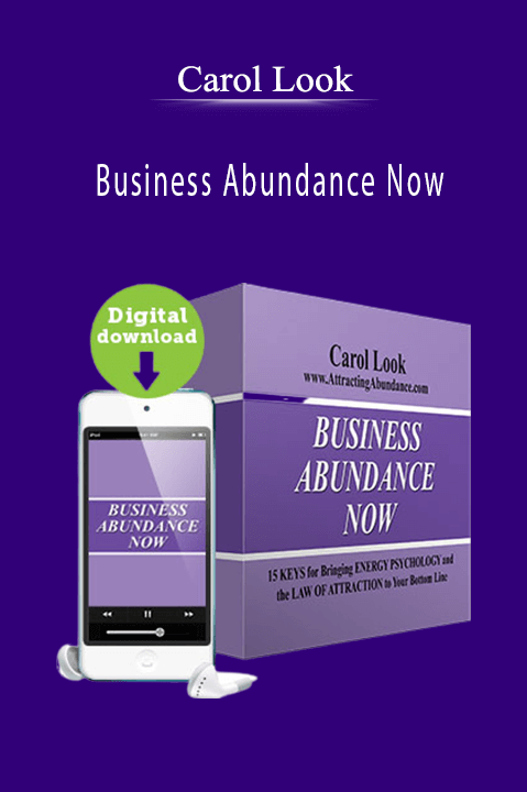 Business Abundance Now – Carol Look