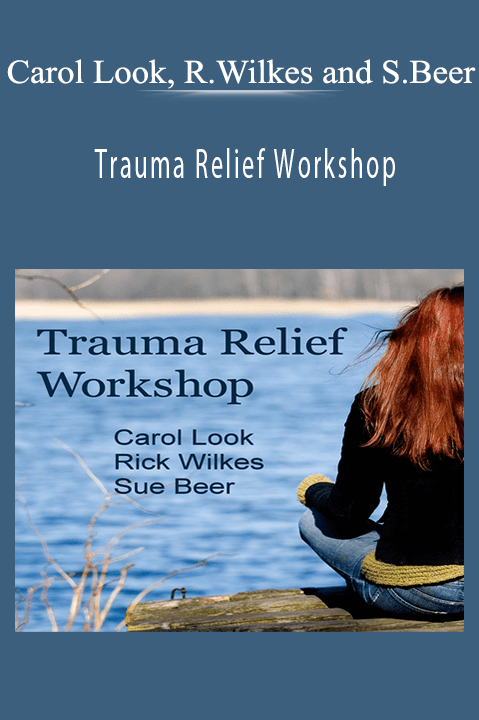 Trauma Relief Workshop – Carol Look