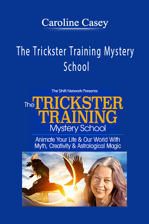 The Trickster Training Mystery School – Caroline Casey