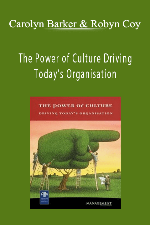 The Power of Culture Driving Today’s Organisation – Carolyn Barker