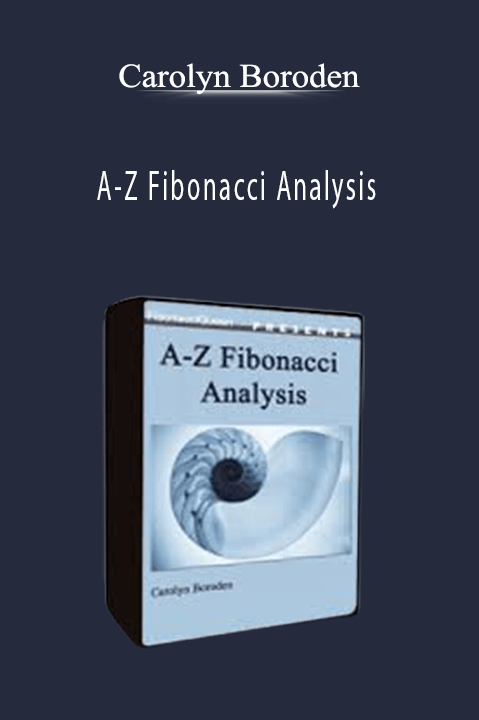 A–Z Fibonacci Analysis – Carolyn Boroden