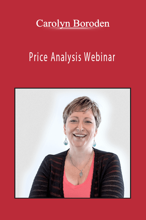 Price Analysis Webinar – Carolyn Boroden