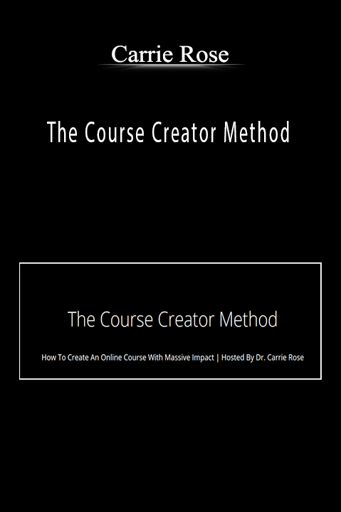 The Course Creator Method – Carrie Rose