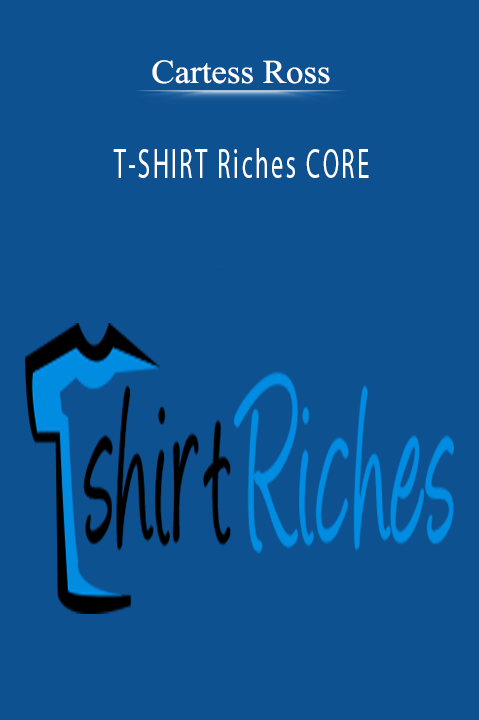 T–SHIRT Riches CORE – Cartess Ross