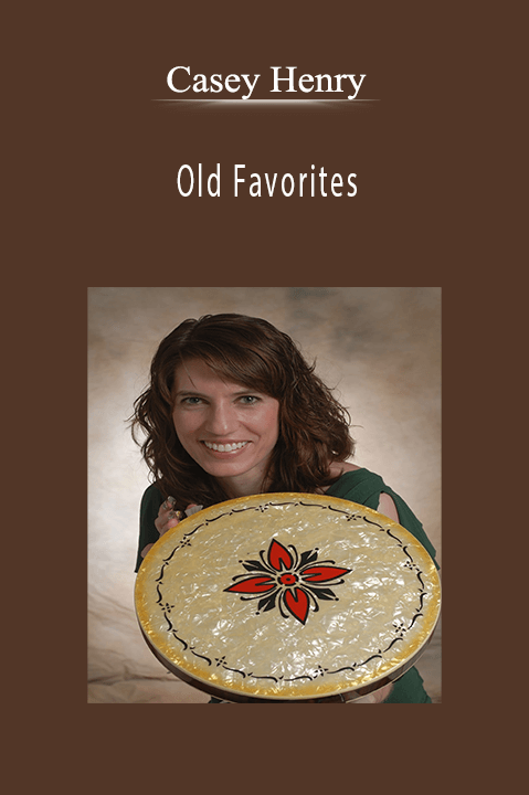 Old Favorites – Casey Henry