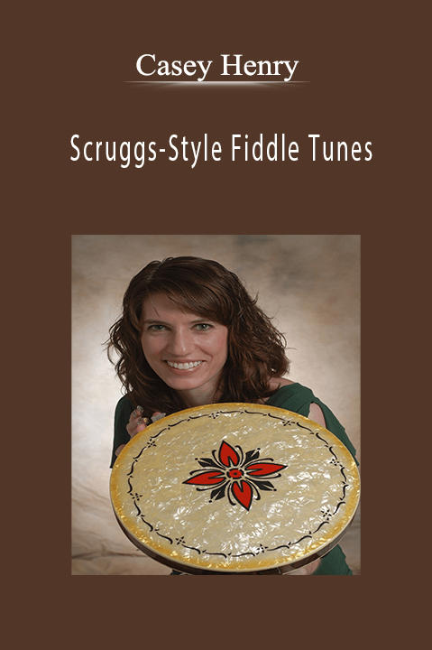 Scruggs–Style Fiddle Tunes – Casey Henry