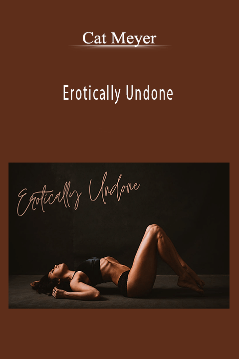 Erotically Undone – Cat Meyer