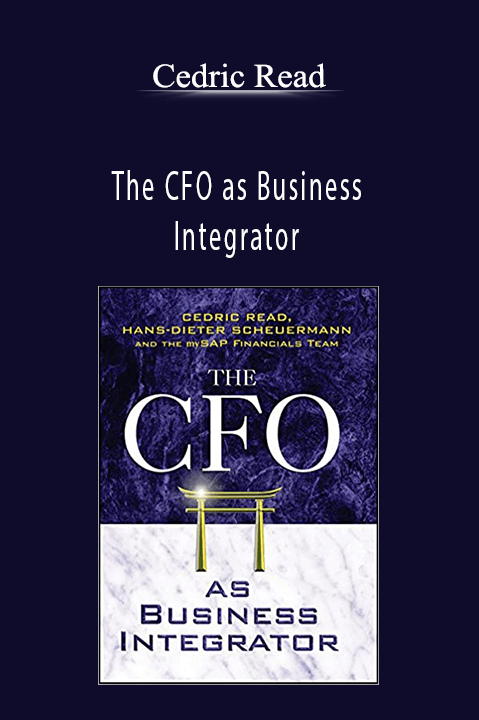 The CFO as Business Integrator – Cedric Read