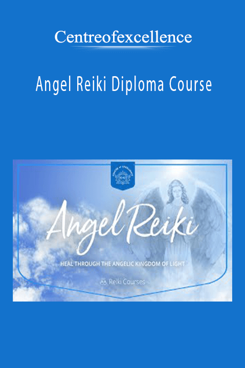 Angel Reiki Diploma Course – Centreofexcellence