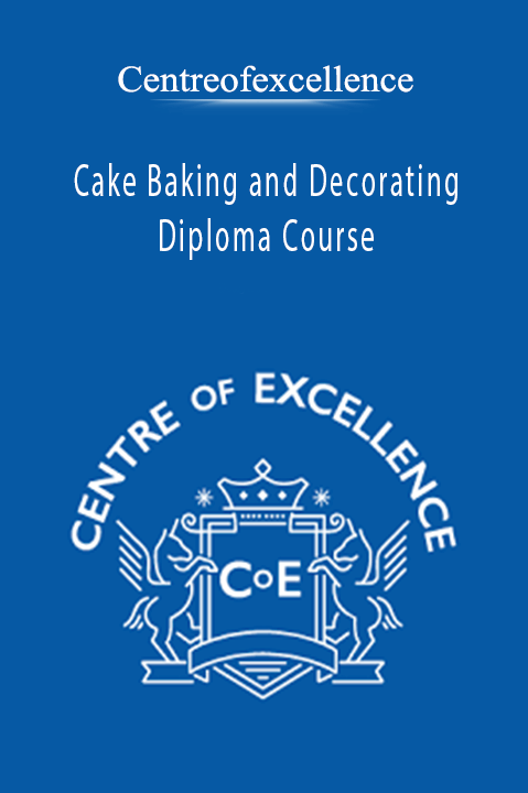 Cake Baking and Decorating Diploma Course – Centreofexcellence