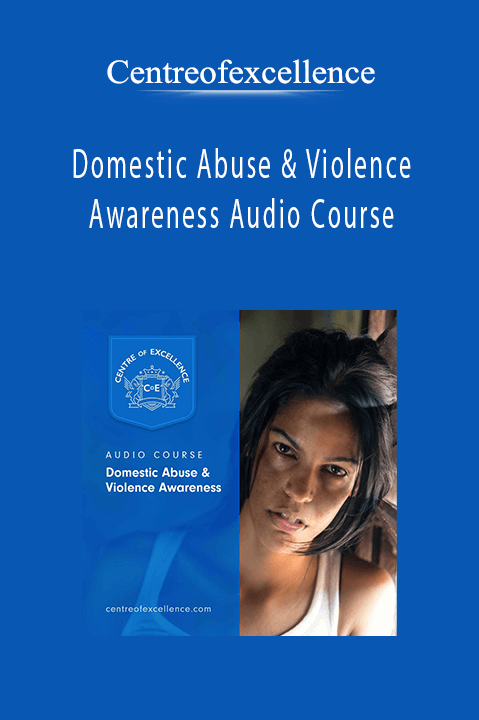 Domestic Abuse & Violence Awareness Audio Course – Centreofexcellence