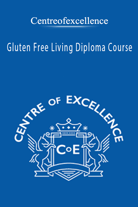 Gluten Free Living Diploma Course – Centreofexcellence