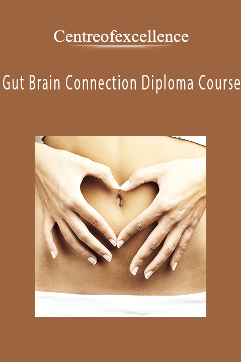 Gut Brain Connection Diploma Course – Centreofexcellence