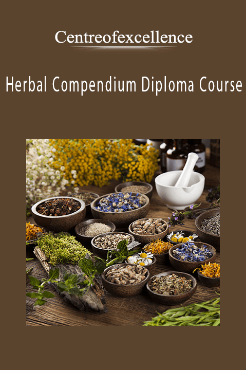 Herbal Compendium Diploma Course – Centreofexcellence