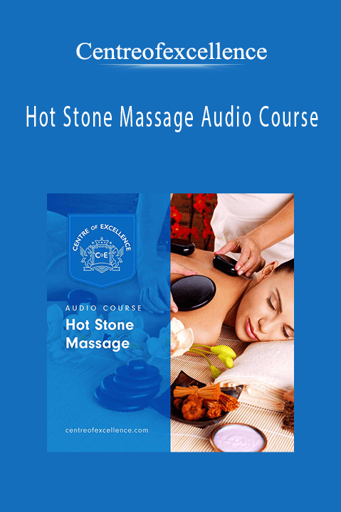 Hot Stone Massage Audio Course – Centreofexcellence