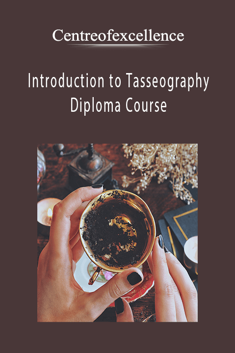 Introduction to Tasseography Diploma Course – Centreofexcellence