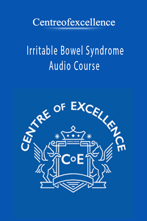 Irritable Bowel Syndrome Audio Course – Centreofexcellence