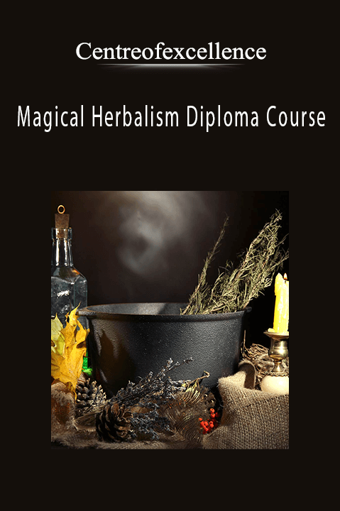 Magical Herbalism Diploma Course – Centreofexcellence