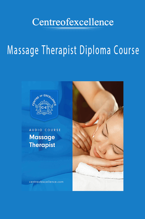 Massage Therapist Diploma Course – Centreofexcellence