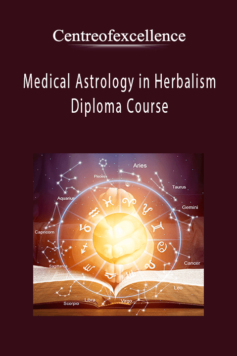 Medical Astrology in Herbalism Diploma Course – Centreofexcellence