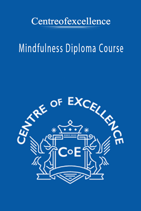 Mindfulness Diploma Course – Centreofexcellence