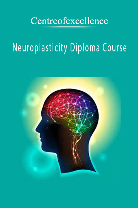 Neuroplasticity Diploma Course – Centreofexcellence