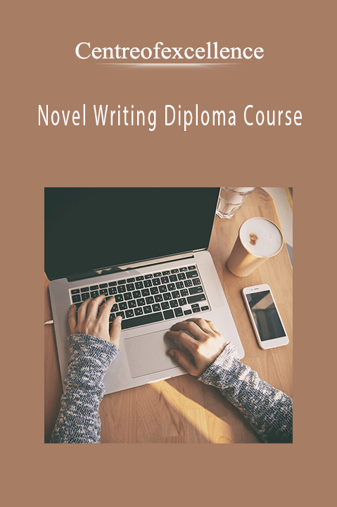 Novel Writing Diploma Course – Centreofexcellence