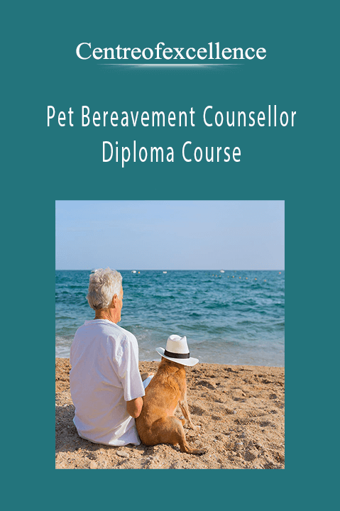 Pet Bereavement Counsellor Diploma Course – Centreofexcellence