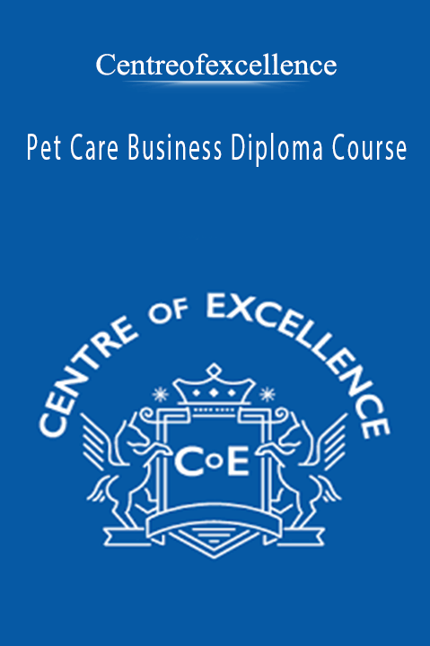 Pet Care Business Diploma Course – Centreofexcellence