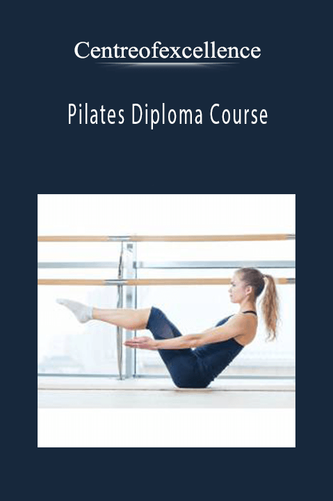 Pilates Diploma Course – Centreofexcellence