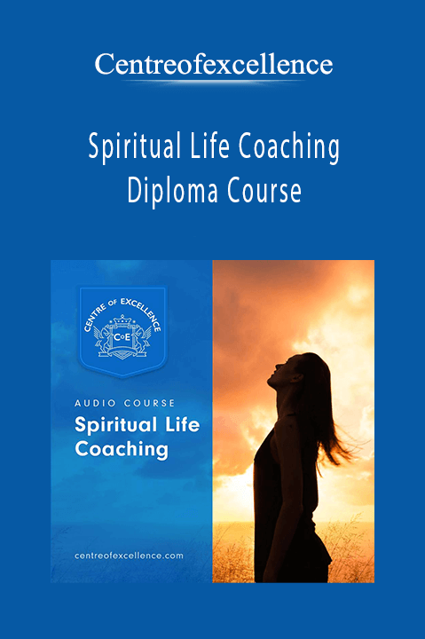 Spiritual Life Coaching Diploma Course – Centreofexcellence