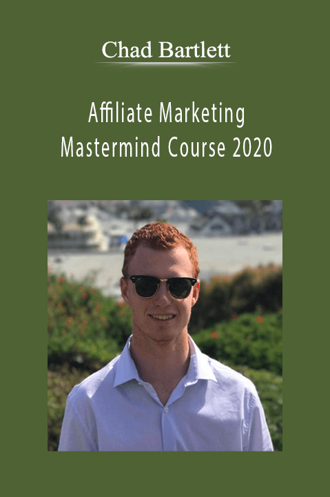 Affiliate Marketing Mastermind Course 2020 – Chad Bartlett