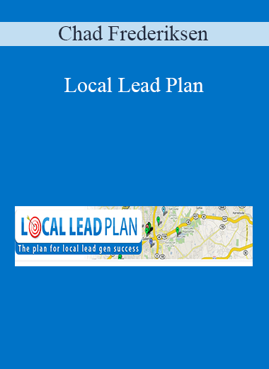 Local Lead Plan – Chad Frederiksen