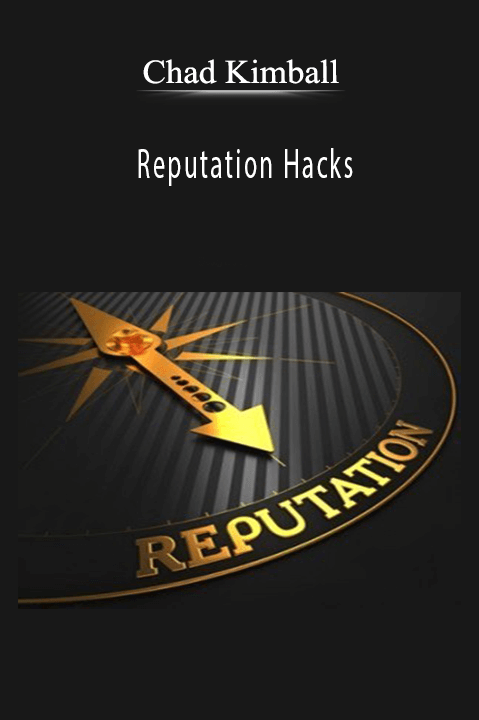 Reputation Hacks – Chad Kimball