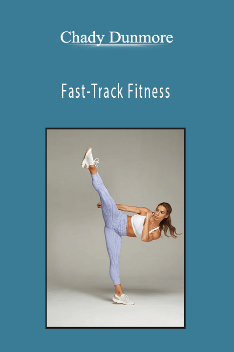 Fast–Track Fitness – Chady Dunmore