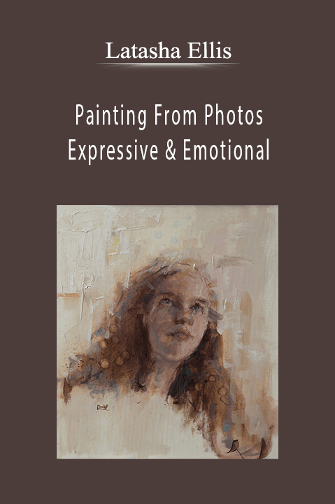 Expressive & Emotional – Chantel Barber: Painting From Photos