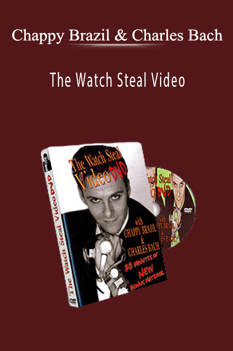 The Watch Steal Video – Chappy Brazil & Charles Bach