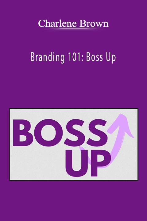 Branding 101: Boss Up – Charlene Brown