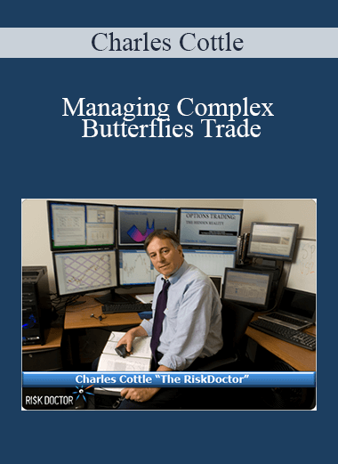 Managing Complex Butterflies Trade – Charles Cottle